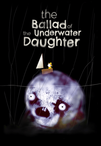 LATE SHOWS - Marc Parrett's The Ballad of The Underwater Daughter