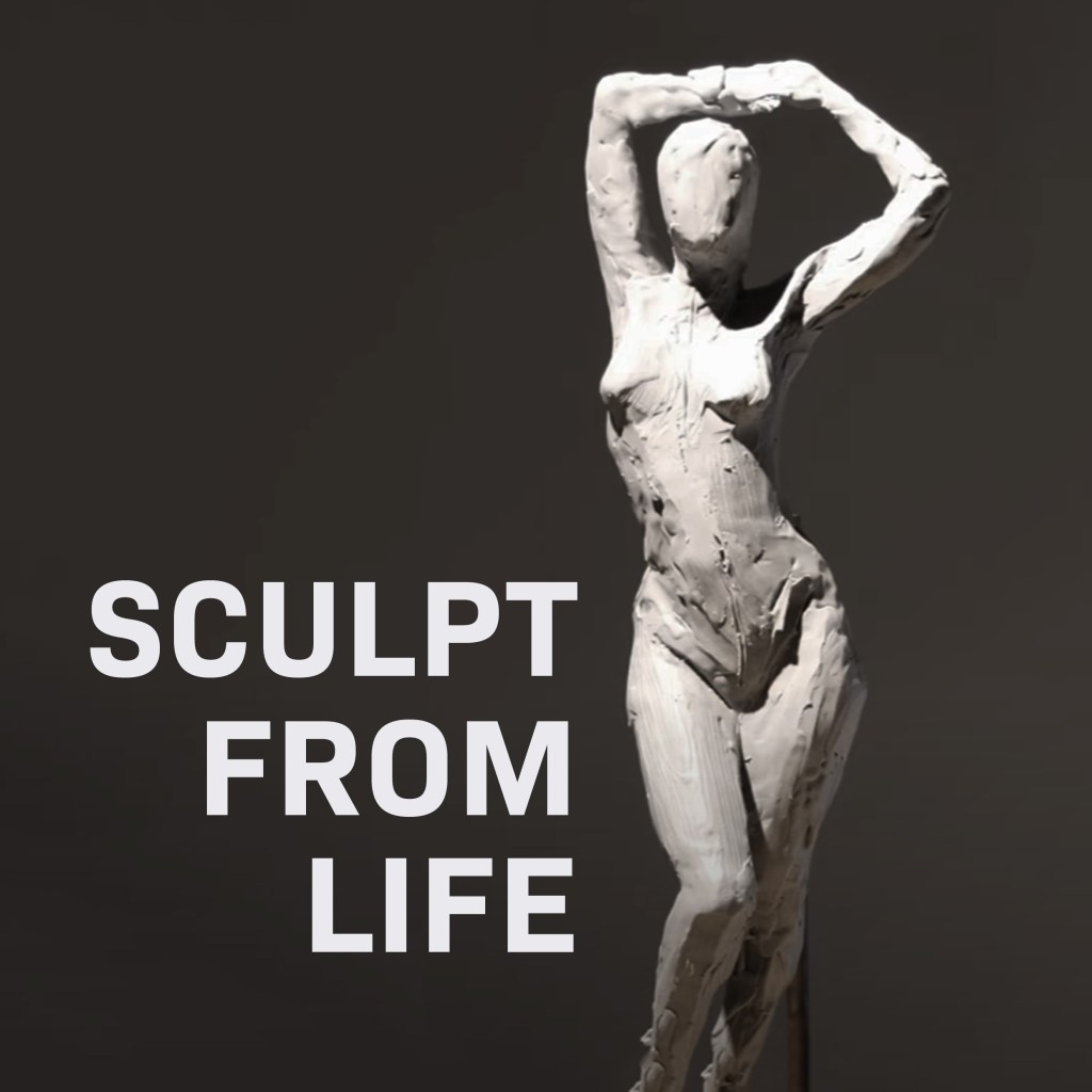 Sculpt From Life (NOV 14TH)